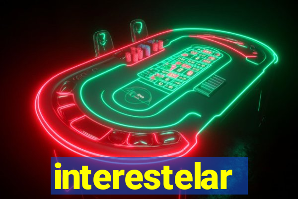 interestelar completo dublado hd